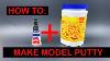 How To Make The Easiest Diy Plastic Model Putty For Scale Model Kits