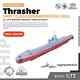 SSC72958S-A 1/72 Military Model Kit HMS T Class Submarine Thrasher Full Hull